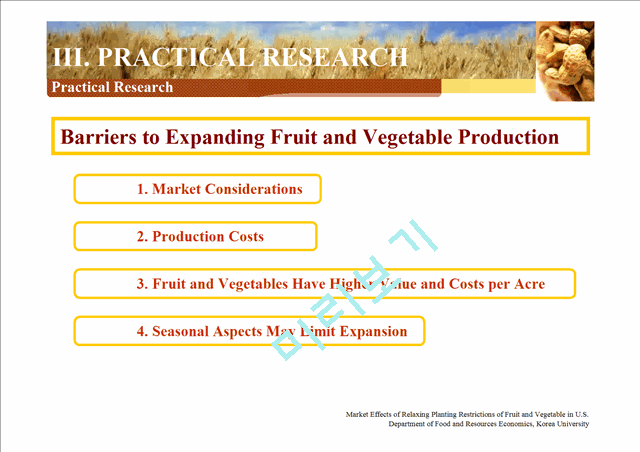 RELAXING PLANTING RESTRICTIONS,Market Effects of Relaxing Planting Restrictions of Fruit and Vegetable in U.S.   (10 )